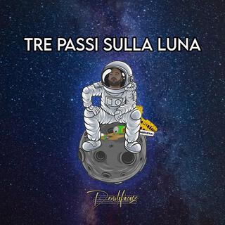 Tre passi sulla Luna