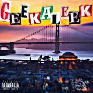 Geekaleek ft. FatBoy626 & Shemon2x lyrics | Boomplay Music
