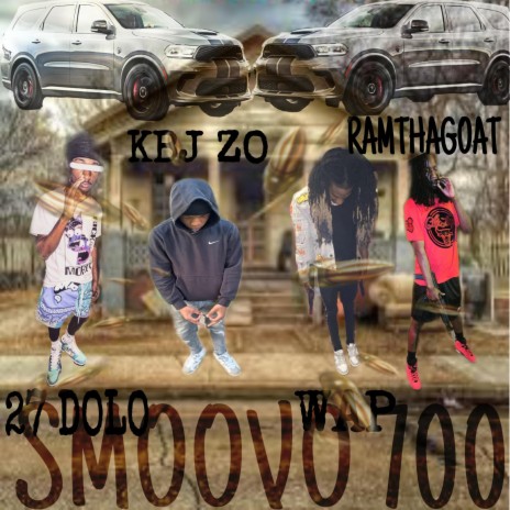 SMOOVO 700 ft. 27 DOLO, WAP & RamThaGoat | Boomplay Music