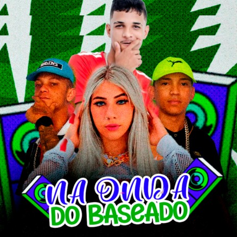 Na Onda do Baseado (feat. Thammy) | Boomplay Music