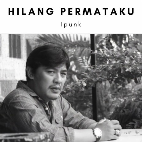 Hilang Permataku | Boomplay Music