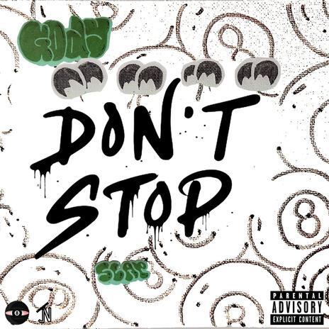 Don't Stop | Boomplay Music