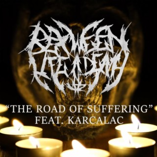 The Road of Suffering