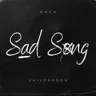 SAD SONG (KHEA) (Special Version)