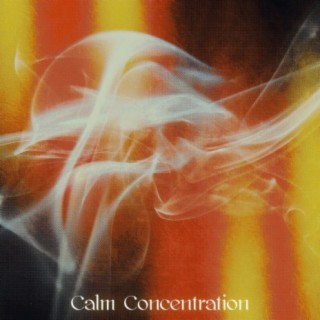 Calm Concentration