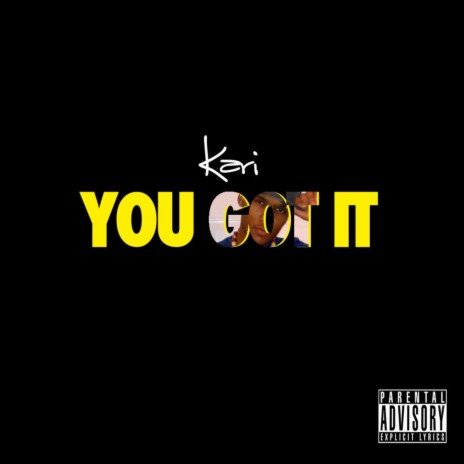 You Got It | Boomplay Music