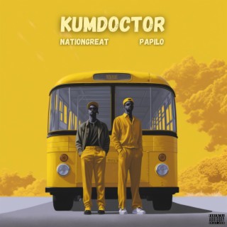 KumDoctor ft. Papilo lyrics | Boomplay Music