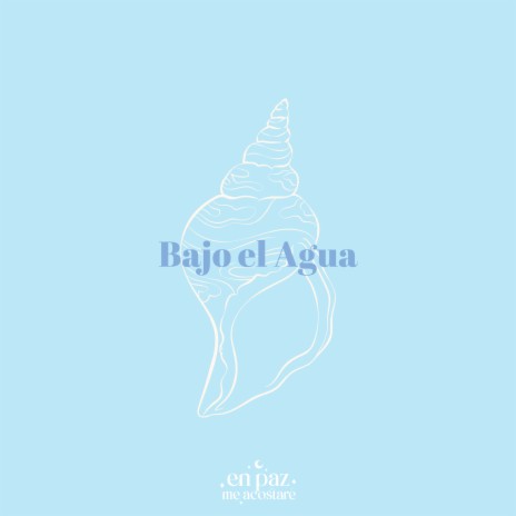 Bajo El Agua | Boomplay Music