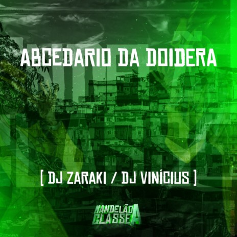 Abcedario da Doidera ft. DJ Vinicius | Boomplay Music