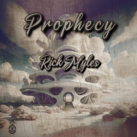 Prophecy ft. Rick Myles & Michael DePina | Boomplay Music