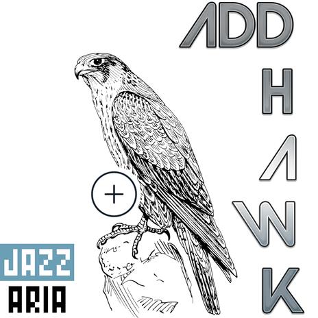 Add Hawk | Boomplay Music