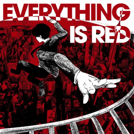 EVERYTHING IS RED
