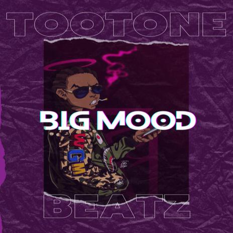 Big Mood (Instrumental) | Boomplay Music