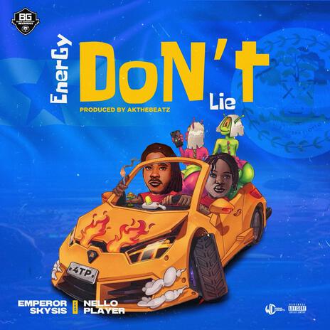 Energy Don't Lie ft. Nello Player | Boomplay Music