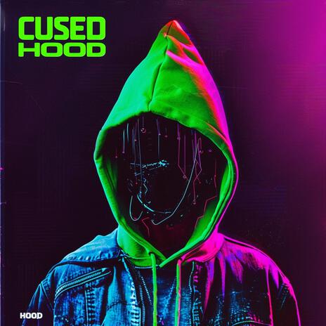 Cursed Hood | Boomplay Music