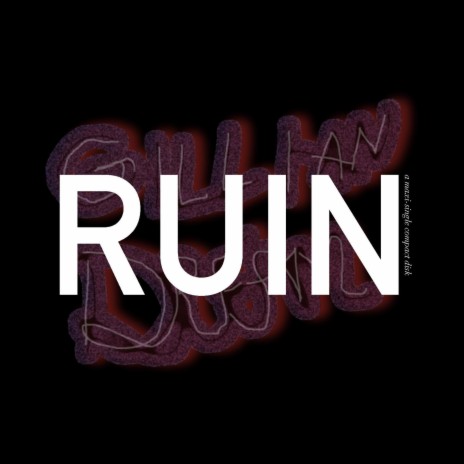 RUIN | Boomplay Music