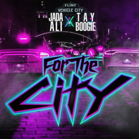 For The City (Radio Edit) ft. Tay Boogie