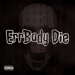 ErrBody Die