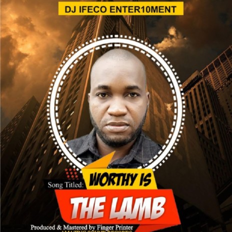 Worthy is the lamb