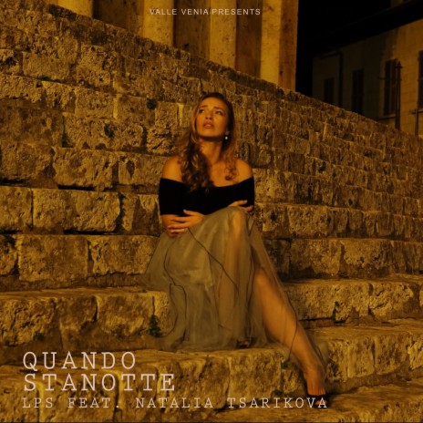 Quando Stanotte ft. Natalia Tsarikova | Boomplay Music