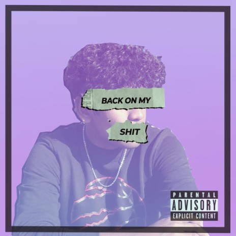 Back On My Shit | Boomplay Music