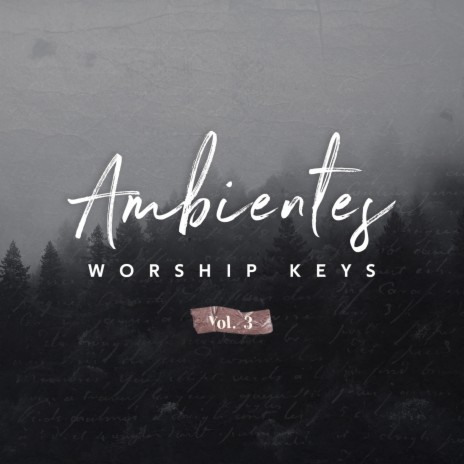 Ambientes Worship Keys, Vol. 3 | Boomplay Music