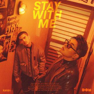 STAY WITH ME ft. lamin & aeriqah lyrics | Boomplay Music