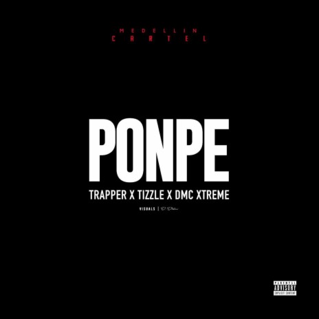 Ponpe ft. Trapper & Tizzle | Boomplay Music