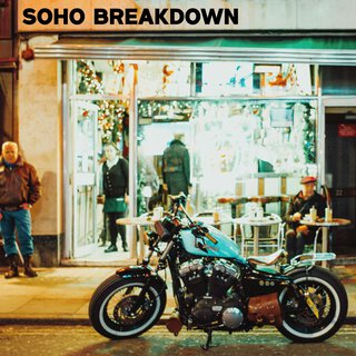 Soho Breakdown