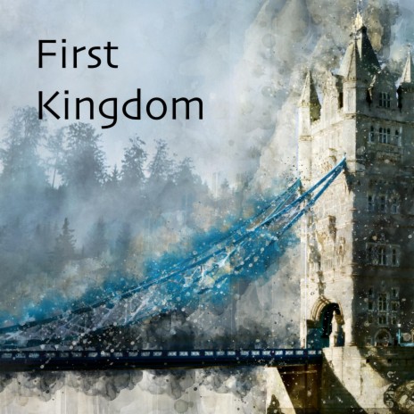 First Kingdom | Boomplay Music