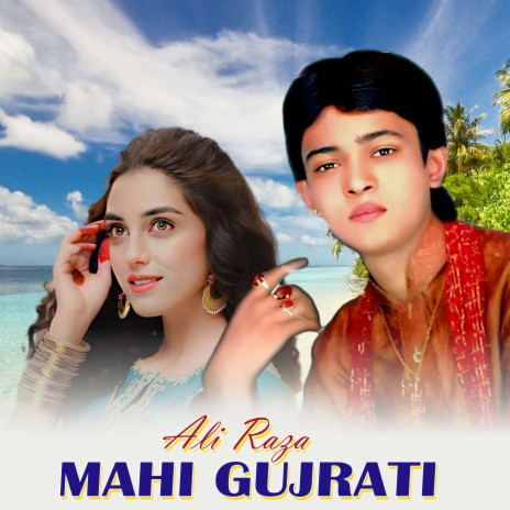 Mahi Gujrati | Boomplay Music