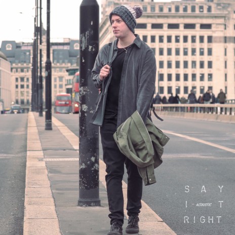 Say It Right (Acoustic) | Boomplay Music