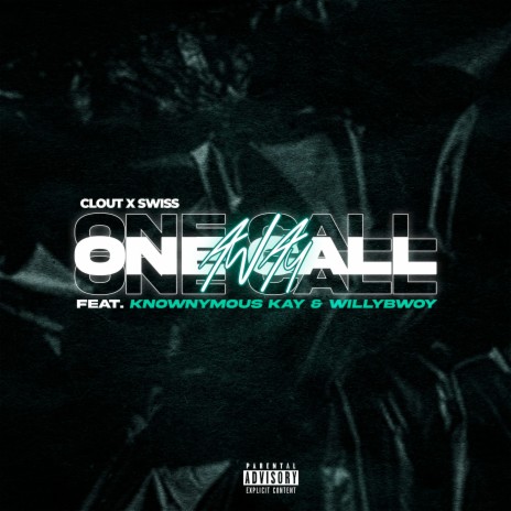 One Call Away ft. Knownymous Kay & Willybwoy | Boomplay Music