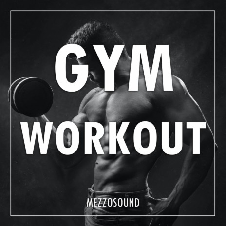 Gym Workout | Boomplay Music