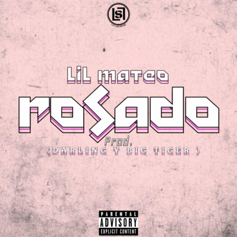 Rosado ft. Lil Mateo | Boomplay Music