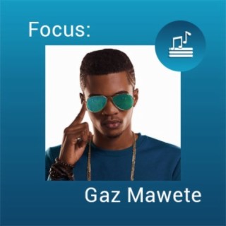 Focus:Gaz Mawete