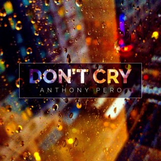 Don't Cry