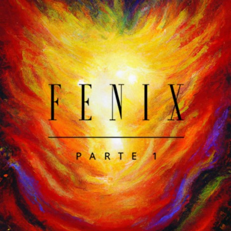 Fenix (Parte 1)