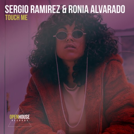 Touch Me (Radio Edit) ft. Ronia Alvarado | Boomplay Music