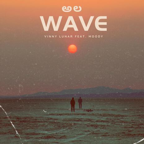 Wave ft. Moody | Boomplay Music