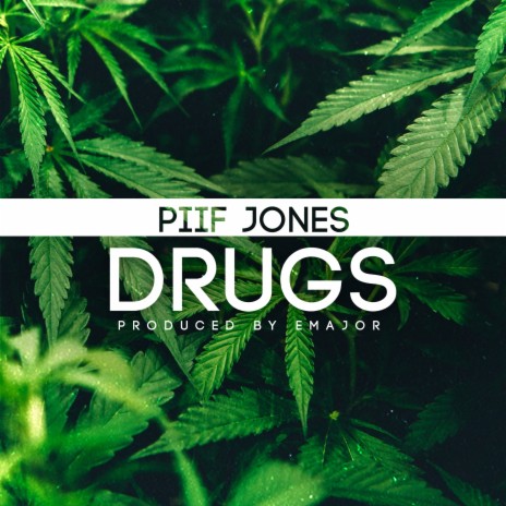 Drugs | Boomplay Music