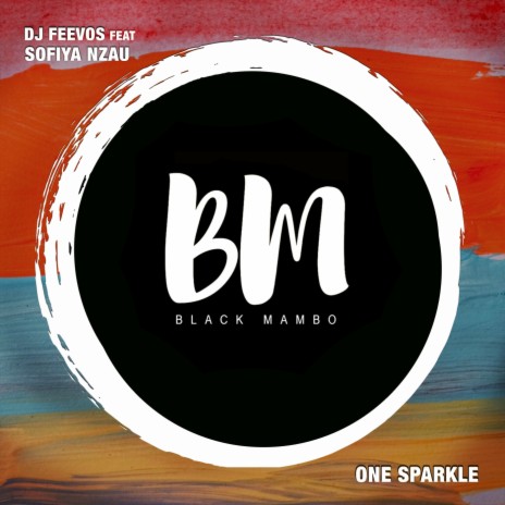 One Sparkle ft. Sofiya Nzau | Boomplay Music