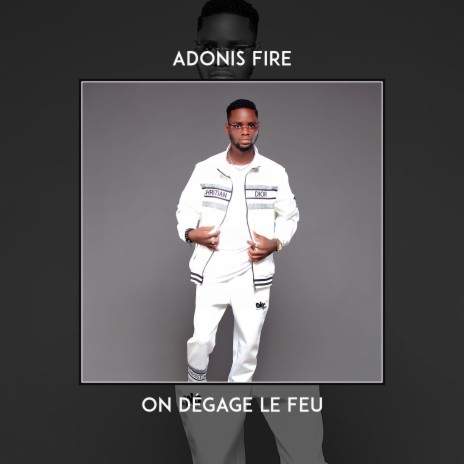 On Dégage le feu | Boomplay Music