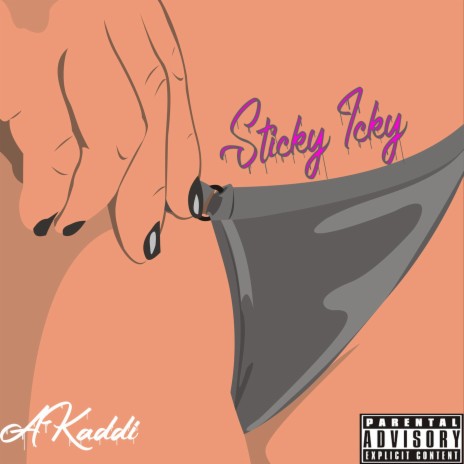 Sticky Icky | Boomplay Music
