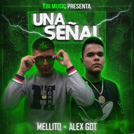 Una Señal ft. Alex Got | Boomplay Music