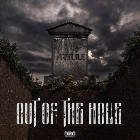 Out of the Hole | Boomplay Music