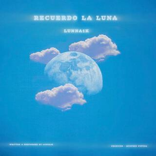 RECUERDO LA LUNA :(