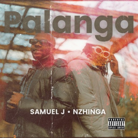 Palanga ft. Samuel J | Boomplay Music