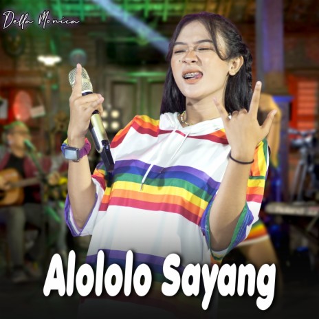 Alololo Sayang | Boomplay Music