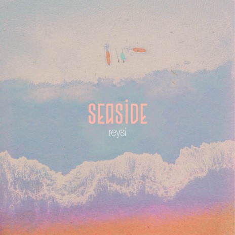 Seaside | Boomplay Music